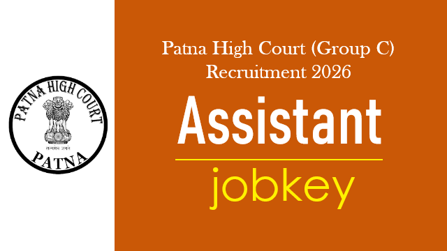 Patna High Court Assistant Online Form 2026-jobkey